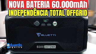 Bateria 60000mAh LifePO4 B300 e AC200MAX BLUETTI para Solar Off Grid [upl. by Nosidam]