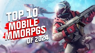 Top 10 Mobile MMORPGs of 2024 NEW GAMES REVEALED for Android and iOS [upl. by Hanako]