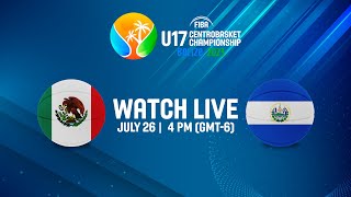 Mexico v El Salvador  Full Basketball Game  FIBA Centrobasket U17 Championship 2023 [upl. by Ayitahs]