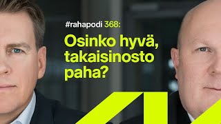 Osinko hyvä takaisinosto paha  rahapodi 368 [upl. by Raouf]