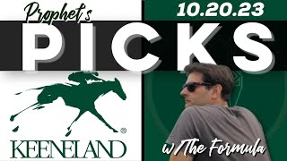 KEENELAND PROPHETS PICKS  FRIDAY 10202023 [upl. by Rattan741]