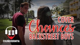 CHANCES  Backstreet Boys cover by Romnie and Melinda [upl. by Ettedanreb]