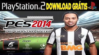 PES 2014 PS2 ISO BRASILEIRÃO EFOOTBALL DOWNLOAD GRÁTIS [upl. by Quintie]