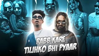 RABB KARE TUJHKO BHI PYAR FTMC STAN X EMIWAY X DIVINE SIRDHART ROY [upl. by Peggi]