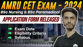 AMRU CET BSc Nursing amp BSc Paramedical Application form Released Exam Date Syllabus Eligibility [upl. by Natalia]