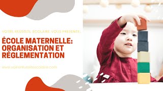 Ecole maternelle organisation et réglementation [upl. by Llywellyn]