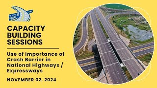 Session on Importance of Crash Barrier on National HighwaysExpressways  02 November 2024 [upl. by Ahtiuqal]