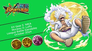 EX Gear 5 Luffy NIKA League Battle Gameplay October 2024  One Piece Bounty Rush [upl. by Ijat]