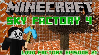 Minecraft  Sky Factory 4  Surrounded By Lava  Episode 21 [upl. by Llemar812]