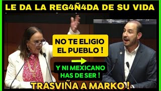 Trasviña le Estira las OREJ4S a Marko Nadie Voto por Ustedes Pluris y ni Mexicanos han de Ser [upl. by Irrek]