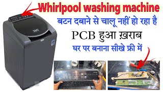 Whirlpool Automatic Washing Machine RepairI dead Washing Machine pcb repair  whirlpool PCB repair [upl. by Elocon]