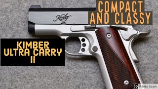 Kimber Ultra Carry II Review [upl. by Roxy52]