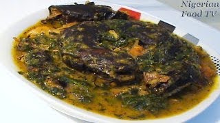 Ofe Owerri Soup  Nigerian Food Recipes [upl. by Lletram]