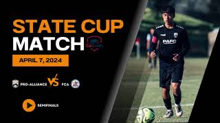 2024 CalSouth State Cup Semifinals ProAlliance FC B07 vs FCA B07 [upl. by Kryska]