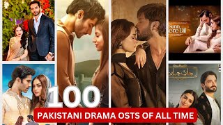 BEST 100 PAKISTANI DRAMA OSTs OF ALL TIME  ICONIC SOUNDTRACKS [upl. by Taran]