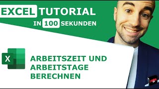 Zeiterfassung und Arbeitstage mit Excel Funktionen berechnen 100 Sekunden ⏰ Tutorial [upl. by Guntar239]