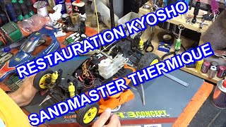 Restauration Kyosho Sandmaster Thermique épisode 1 [upl. by Rases]