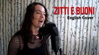 ZITTI E BUONI English Cover  Måneskin [upl. by Sikata558]