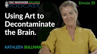 35  How to Decontaminate the Brain with Kathleen Sullivan [upl. by Hgielrebmik119]