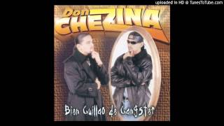 09  Don Chezina y rey pirin  Bendicion de Dios Bien guillao de gangster LP [upl. by Ynaffi]