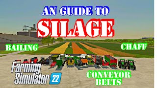 A GUIDE TO SILAGE in Farming Simulator 22 [upl. by Ennairej]