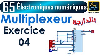 065 Les Multiplexeurs Exercice 04 [upl. by Lednik297]