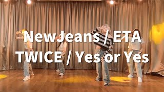 NewJeans  ETA、TWICE  Yes or Yes  HINA Fri 1930 KPOP CLASS [upl. by Tildy]