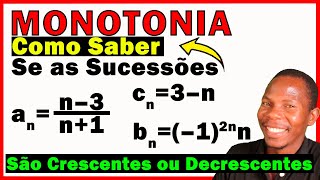 ✅ Como Saber se uma Sucessão é Monótona Crescente ou Decrescente 👉 estevaomanueljoao [upl. by Burk]