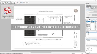 Sketchup Layout For Interior Designers  The Basics [upl. by Suertemed592]