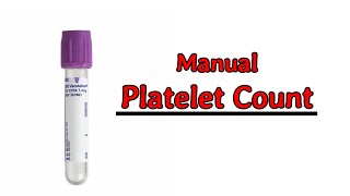 Manual platelet count  hemocytometer Procedure  Calculation  interpretation [upl. by Alyos]