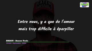 DADJU  Amour Toxic Paroles Lyrics [upl. by Hickey606]