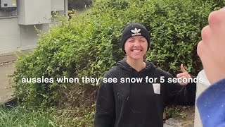 AUSTRALIANS WHEN THEY SEE SNOW [upl. by Anoj532]