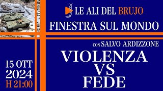 VIOLENZA VS FEDE Con Salvo Ardizzone [upl. by Yednil]