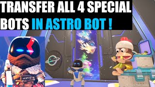 Astro Bot TRANSFER ALL 4 SPECIAL BOTS   You Can Transfer Your Progress From Astros Playroom [upl. by Rica864]