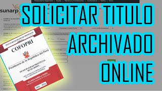 SOLICITAR TITULO ARCHIVADO ONLINE POR EL SERVICIO DE PUBLICIDAD REGISTRAL EN LINEA  SUNARP [upl. by Arbuckle540]