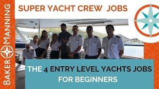 4 Entry Level Yacht Jobs No Experience For Beginners [upl. by Eanel]