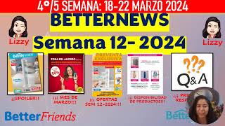 BETTERNEWS SEM 12  CATÁLOGO DE MARZO 2024 [upl. by Akemit]