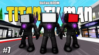 Aku Membuat TITAN TV MAN Di Brookhaven Wcodes  Roblox Part 7 [upl. by Oni]