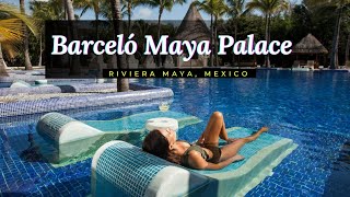 Barceló Maya Palace All Inclusive Luxury Resorts Riviera Maya Mexico [upl. by Denoting]