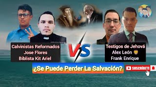 Debate¿Se Puede Perder La Salvación [upl. by Kyred]