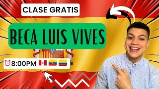 ✅Cómo aplicar a la beca Luis Vives 2023  La mejores becas EN ESPAÑA 🇪🇸 [upl. by Ball]