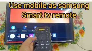 use mobile as tv remote for samsung smart tv remote [upl. by Nlyak]