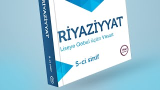 Deyanet Riyaziyyat Mövzu 36 《120》 [upl. by Vaughn]