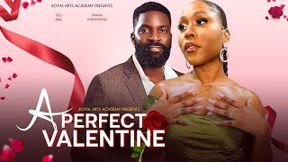 A Perfect Valentine  Latest Full Nigerian Movies 2024 [upl. by Nilorac]