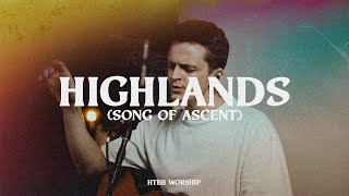 Highlands Song of Ascent  HTBB WORSHIP [upl. by Eniffit]