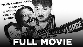 SMALL MEDIUM LARGE Rene Requeistas Jimmy Santos amp Noel Ungga Ayala  Full Movie [upl. by Andria]