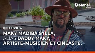 INTERVIEW  Maky Madiba Sylla alias Daddy Maky artistemusicien et cinéaste [upl. by Yasmin788]