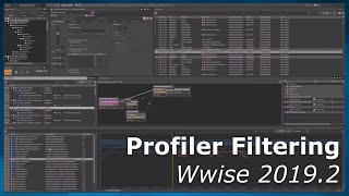 Profiler Filtering  Wwise 20192 [upl. by Cristian]