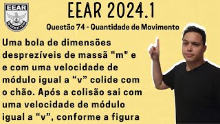 EEAR 20241  Uma bola de dimensões desprezíveis de massã “mquot e e com uma velocidade de módulo igual [upl. by Lorraine]