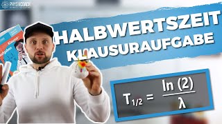 Halbwertszeit berechnen  Klausuraufgabe [upl. by Tolley]